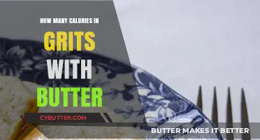 Buttered Grits Calorie Count: A Nutritional Breakdown