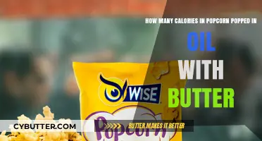 Buttered Bliss: Calorie Count of Oil-Popped Popcorn Revealed