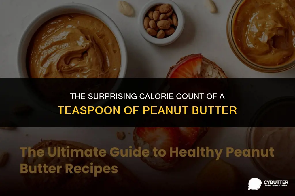 how many calories is 1 teaspoon of peanut butter