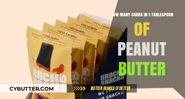 Peanut Butter Nutrition: Carbs in One Tablespoon Revealed