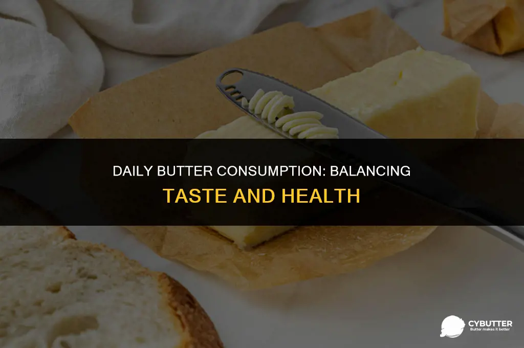 how much butter can you eat a day