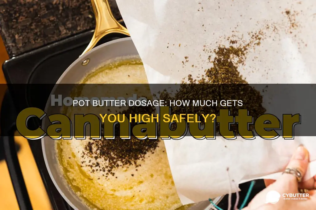 how much pot butter gets you high