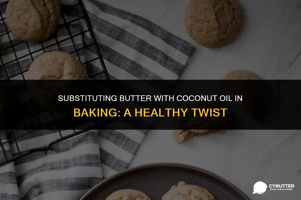 how to bake with coconut oil instead of butter