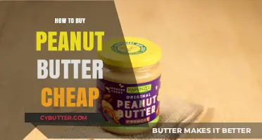 Smart Shopping: How to Buy Peanut Butter Cheap