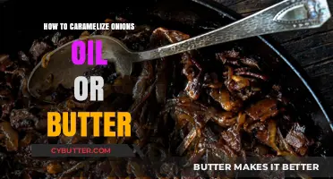 Savor the Flavor: Caramelizing Onions with Oil or Butter