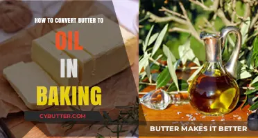 From Richness to Crispiness: The Art of Converting Butter to Oil in Baking