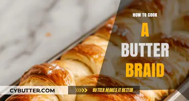Mastering the Art of Butter Braids: A Step-by-Step Guide