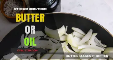 Sautéing Onions to Perfection: Butter-Free and Oil-Free Methods