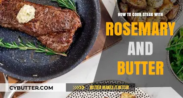 Savor the Flavor: Rosemary Butter Steak Recipe