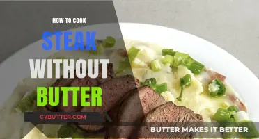 Sizzling Steak: Butter-Free Cooking Methods for a Healthier Feast