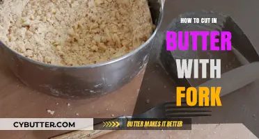 Mastering the Art of Cutting Butter with a Fork: A Simple Guide