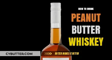 Savoring the Richness: A Guide to Drinking Peanut Butter Whiskey