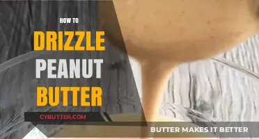 Mastering the Art of Peanut Butter Drizzle: Tips and Tricks