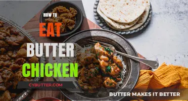 Savoring Butter Chicken: A Step-by-Step Guide to Deliciously Creamy Bliss