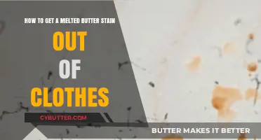 Effective Tips to Remove Melted Butter Stains from Your Clothes