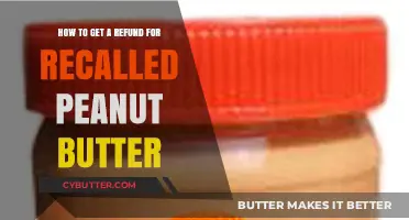 Recalled Peanut Butter? Here's How to Secure Your Refund Easily