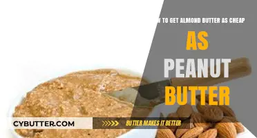 Budget-Friendly Almond Butter: Tips to Match Peanut Butter Prices