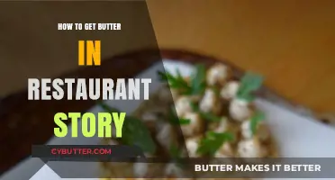 Mastering Restaurant Story: Easy Tips to Get Butter Fast