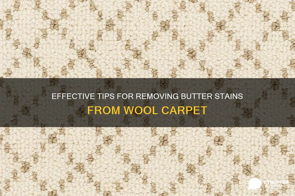 how to get butter out of wool carpet