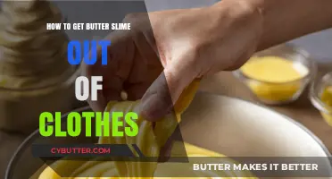 Effective Tips to Remove Butter Slime Stains from Clothes Easily