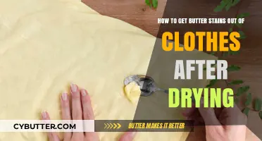 Effective Tips to Remove Dried Butter Stains from Clothes Easily
