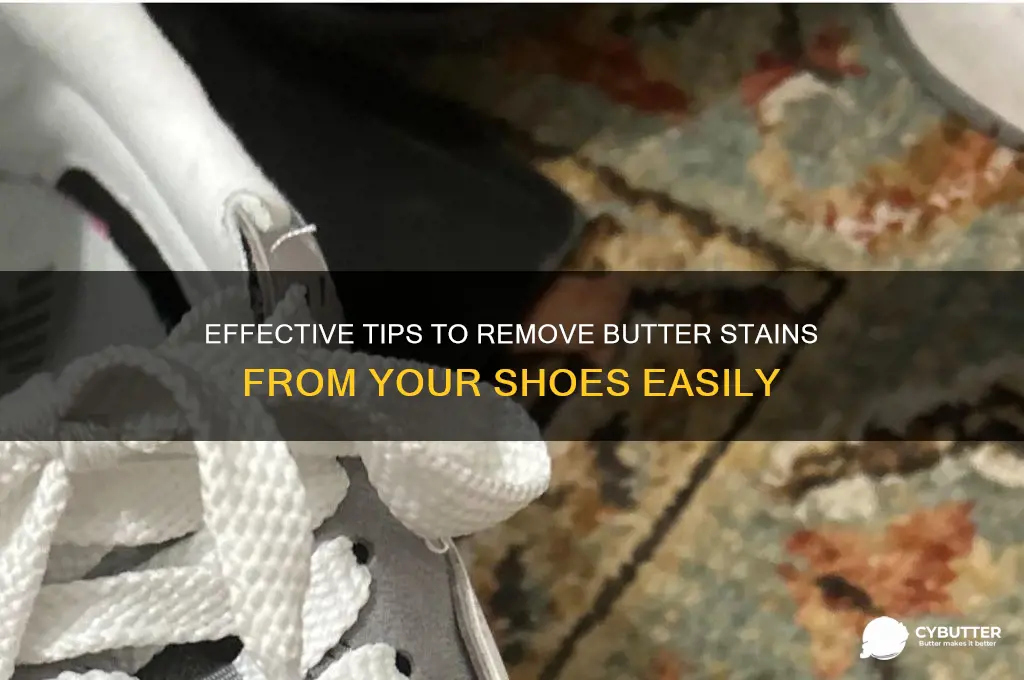 how to get butter stains out of shoes