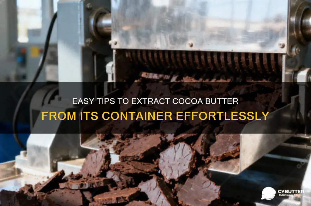 how to get cocoa butter out of container