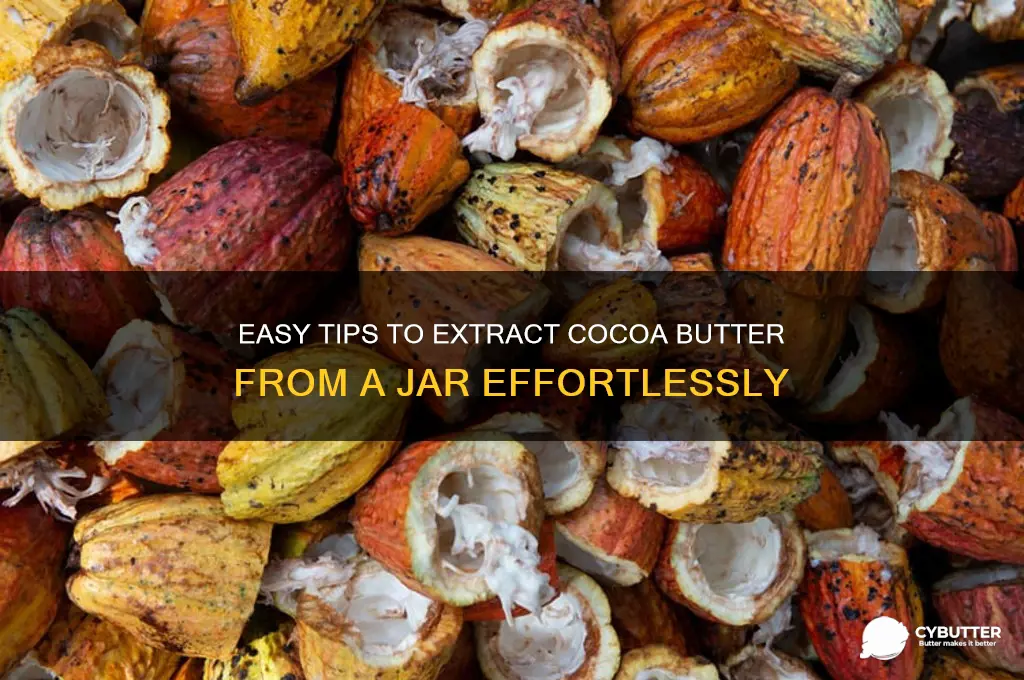 how to get cocoa butter out of jar