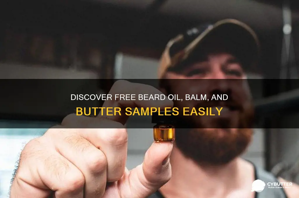 how to get free samples of beard oil balm butter