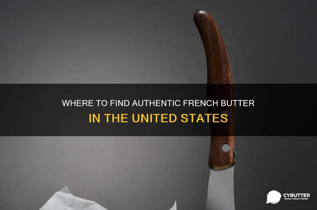 how to get french butter in america