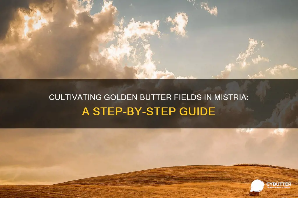how to get golden butter fields of mistria