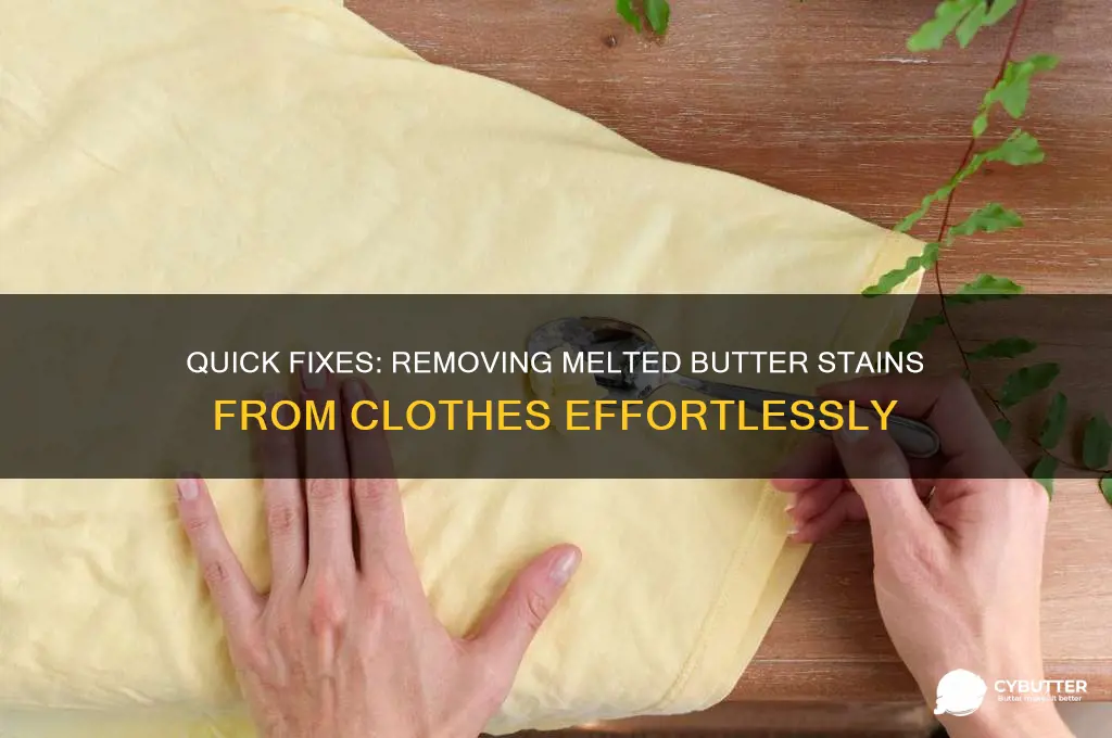 how to get melted butter off clothes