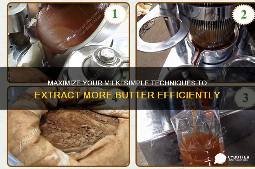 how to get more butter from milk