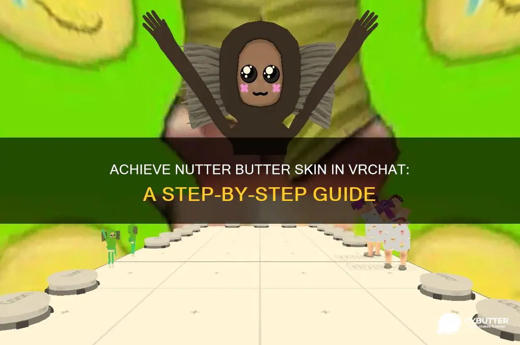 how to get nutter butter skin in vrchat