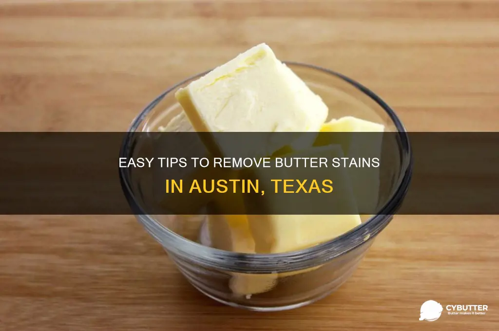 how to get out butter austin