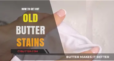 Effective Tips to Remove Old Butter Stains from Fabric and Surfaces