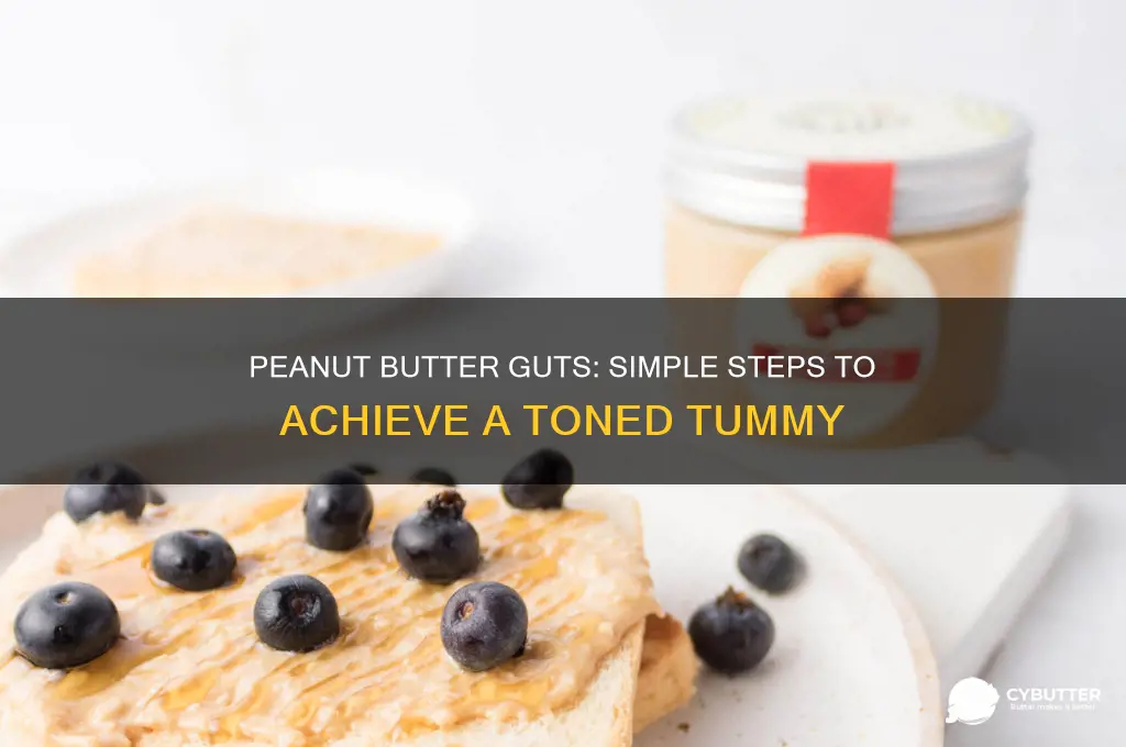 how to get peanut butter guts