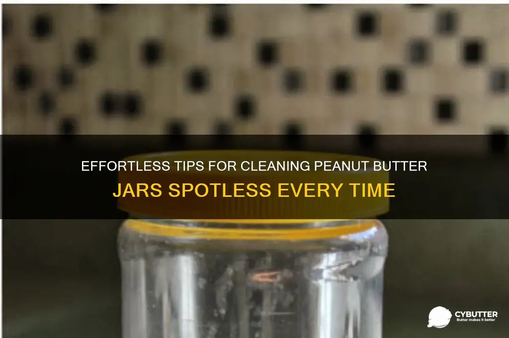 how to get peanut butter jar clean