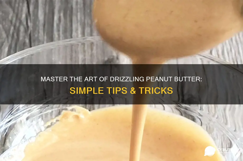 how to get peanut butter to drizzle