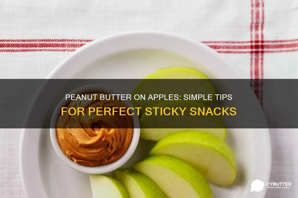 how to get peanut butter to stick to apples