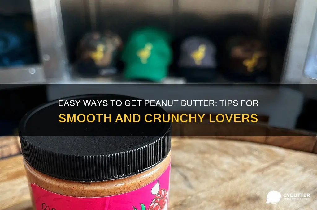 how to get peanut butter
