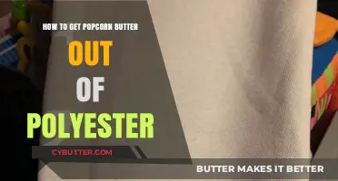 Effective Tips to Remove Popcorn Butter Stains from Polyester Fabric