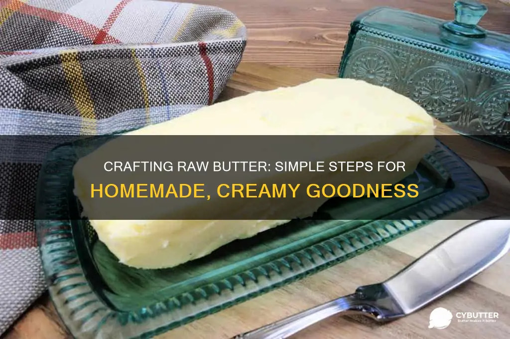 how to get raw butter
