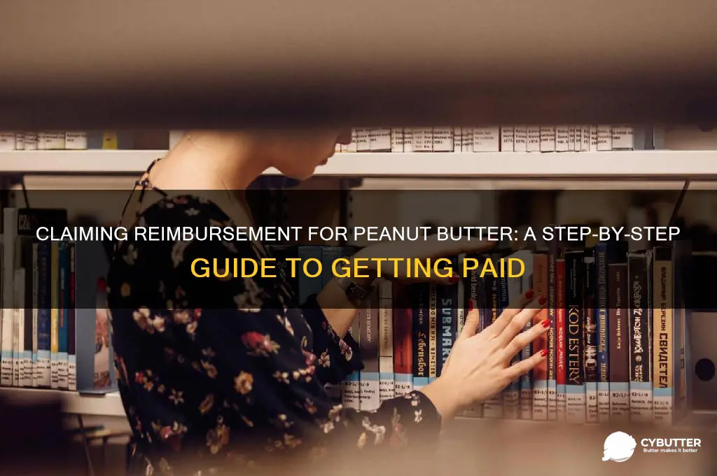 how to get reimbursed for peanut butter