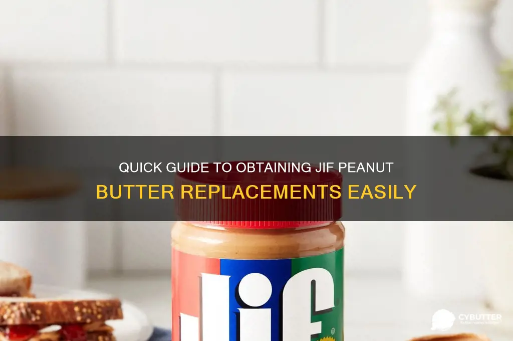 how to get replacement jif peanut butter
