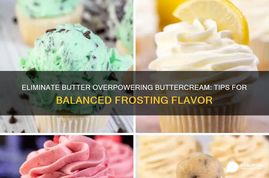 how to get rid of butter taste in buttercream