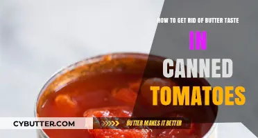 Eliminate Butter Flavor: Tips for Fresh-Tasting Canned Tomatoes