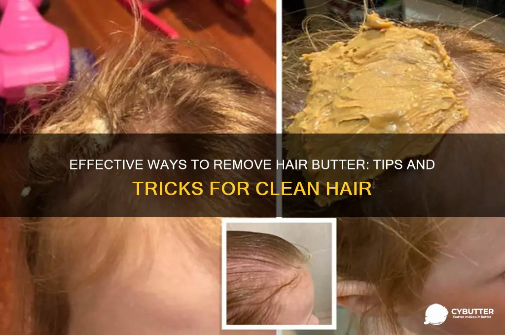 how to get rid of hair butter