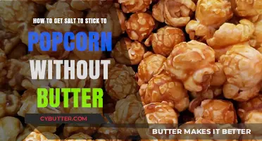 Popcorn Perfection: Easy Tips for Salt to Stick Without Butter