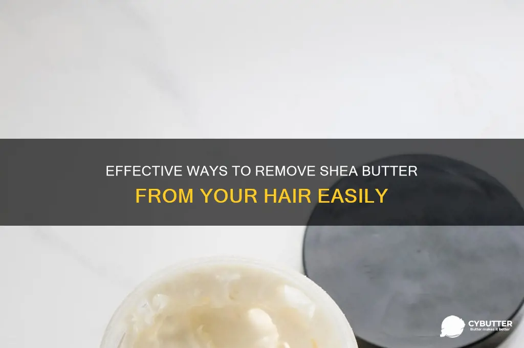how to get shea butter out of hair